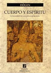 Portada de :: Cuerpo y espiritu: la transmisión de las enseñanzas del buda :: pulsa para ampliar