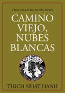 Portada de :: Camino viejo, nubes blancas. Tras las huellas del Buda :: pulsa para ampliar