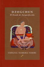 Portada de :: Dzogchen: el estado de autoperfección :: pulsa para ampliar