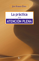 Portada de :: La práctica de la atención plena :: pulsa para ampliar