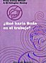 &iquest;Qu&eacute; har&iacute;a el Buda en el trabajo? 